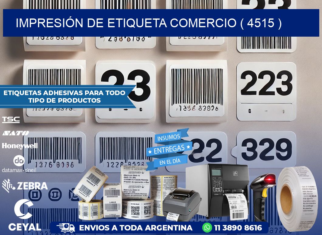 IMPRESIÓN DE ETIQUETA COMERCIO ( 4515 )
