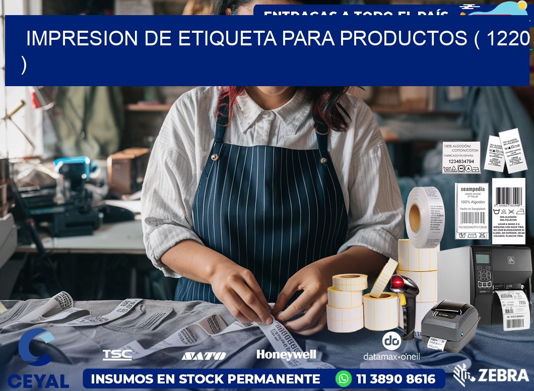 IMPRESION DE ETIQUETA PARA PRODUCTOS ( 1220 )