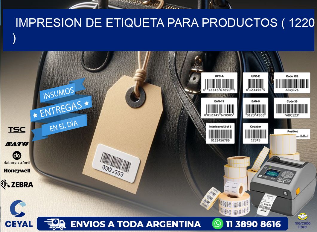 IMPRESION DE ETIQUETA PARA PRODUCTOS ( 1220 )