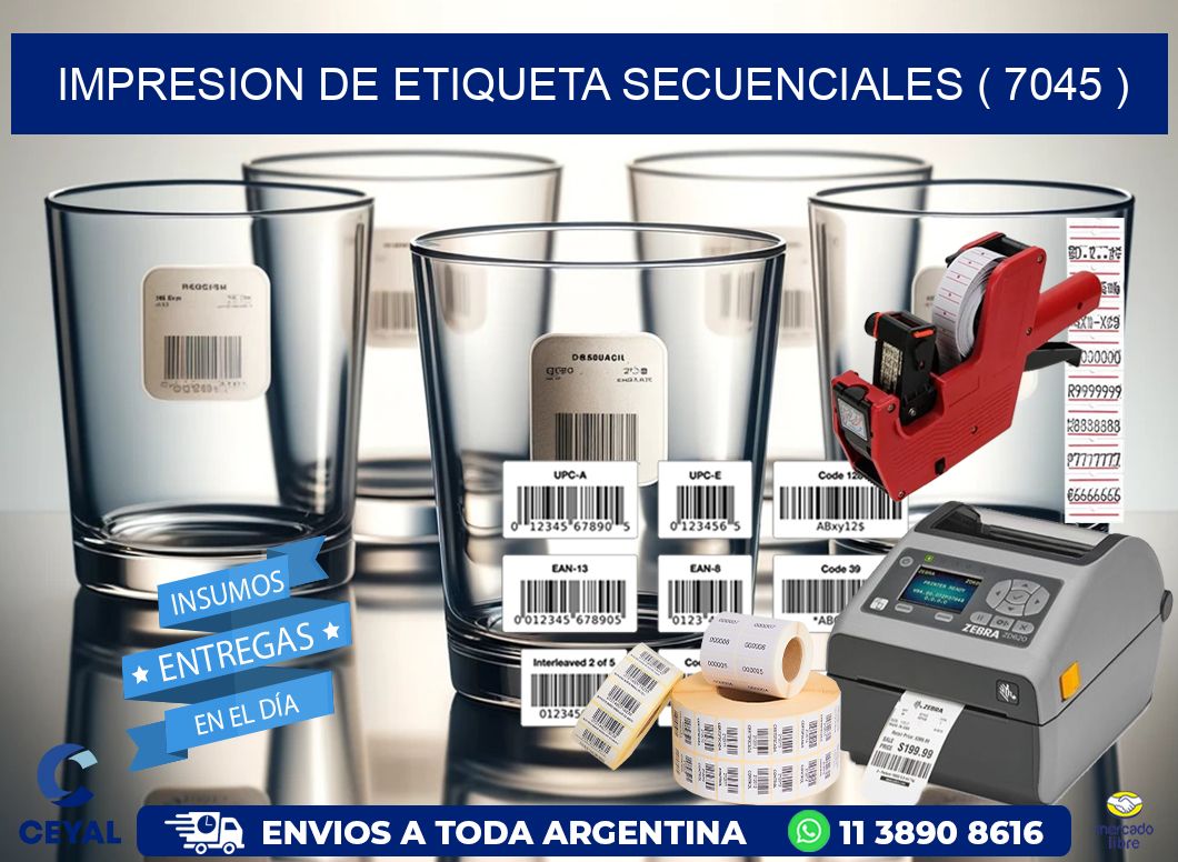 IMPRESION DE ETIQUETA SECUENCIALES ( 7045 )