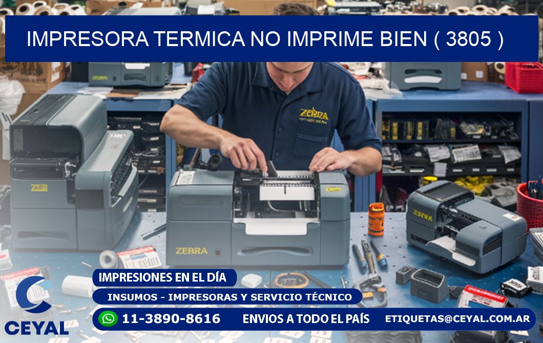 IMPRESORA TERMICA NO IMPRIME BIEN ( 3805 )