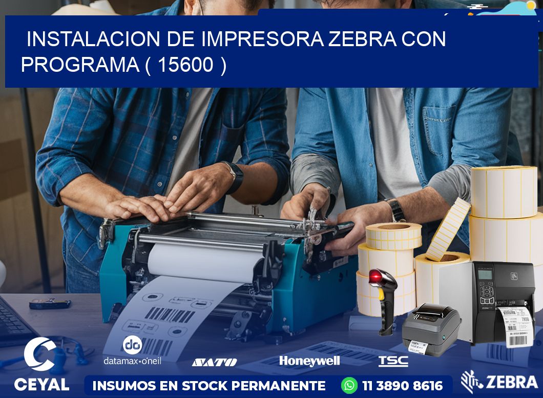 INSTALACION DE IMPRESORA ZEBRA CON PROGRAMA ( 15600 )