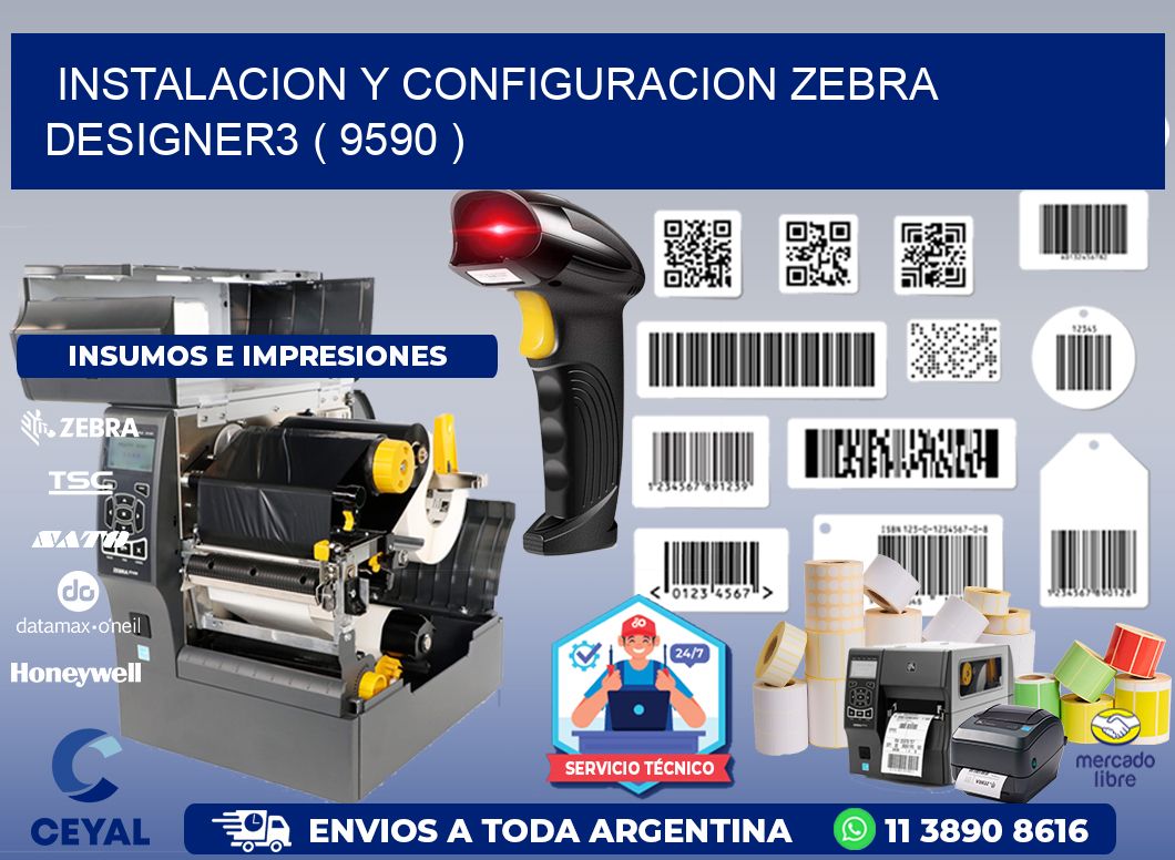 INSTALACION Y CONFIGURACION ZEBRA DESIGNER3 ( 9590 )