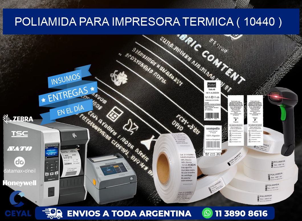 POLIAMIDA PARA IMPRESORA TERMICA ( 10440 )