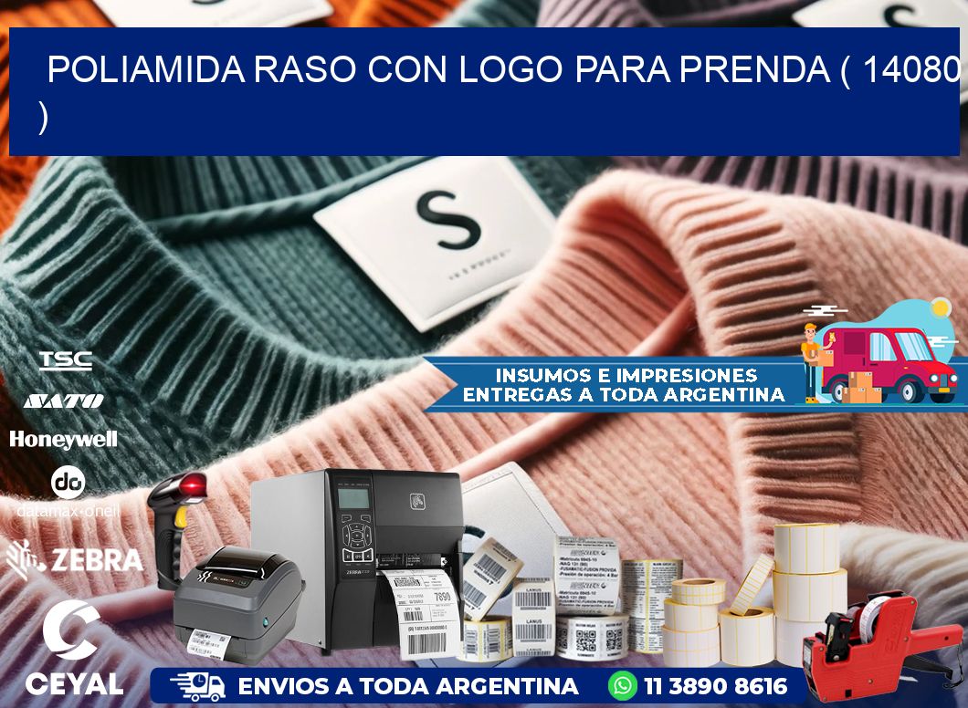 POLIAMIDA RASO CON LOGO PARA PRENDA ( 14080 )