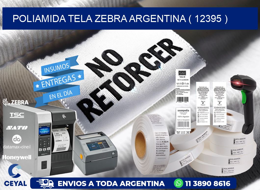 POLIAMIDA TELA ZEBRA ARGENTINA ( 12395 )