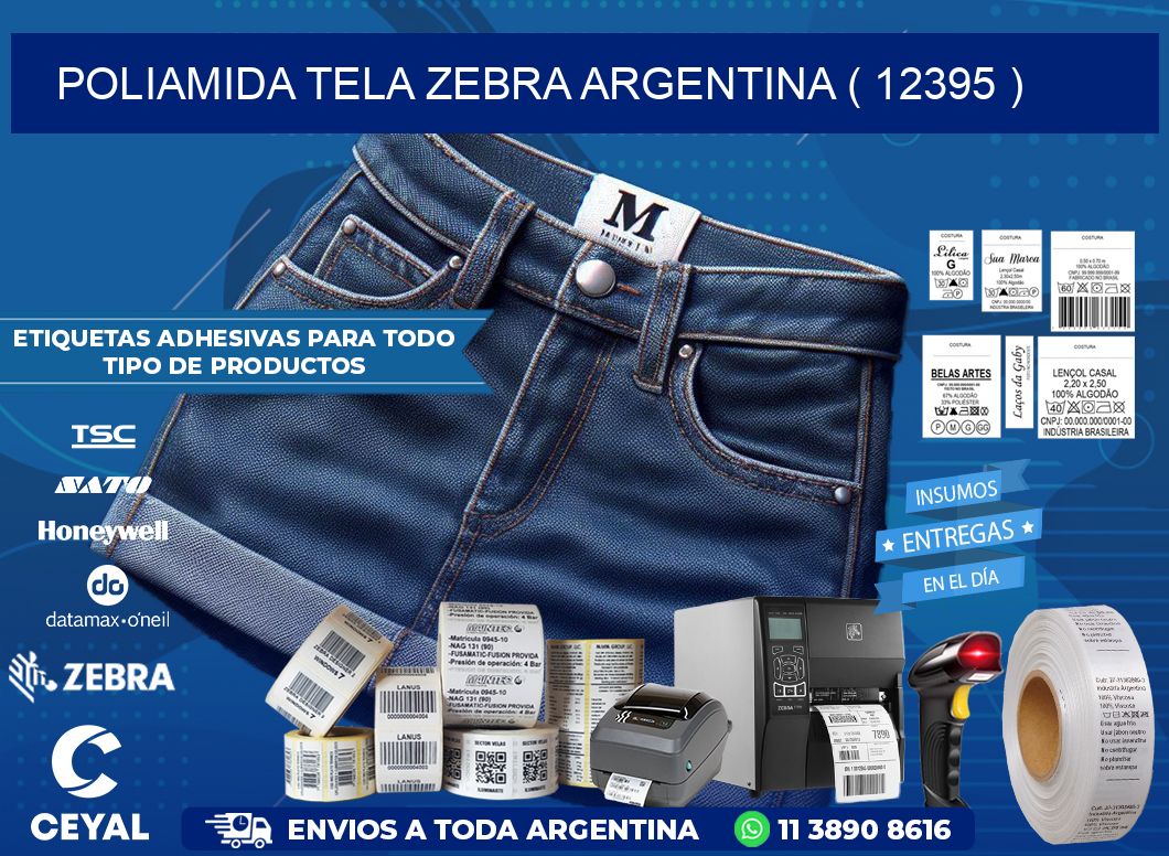 POLIAMIDA TELA ZEBRA ARGENTINA ( 12395 )