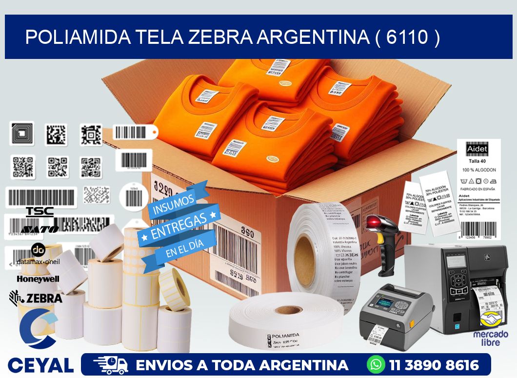 POLIAMIDA TELA ZEBRA ARGENTINA ( 6110 )