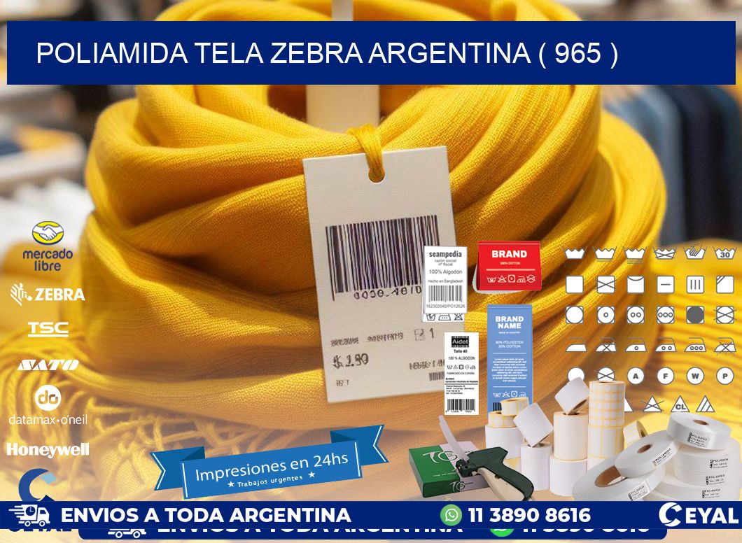 POLIAMIDA TELA ZEBRA ARGENTINA ( 965 )