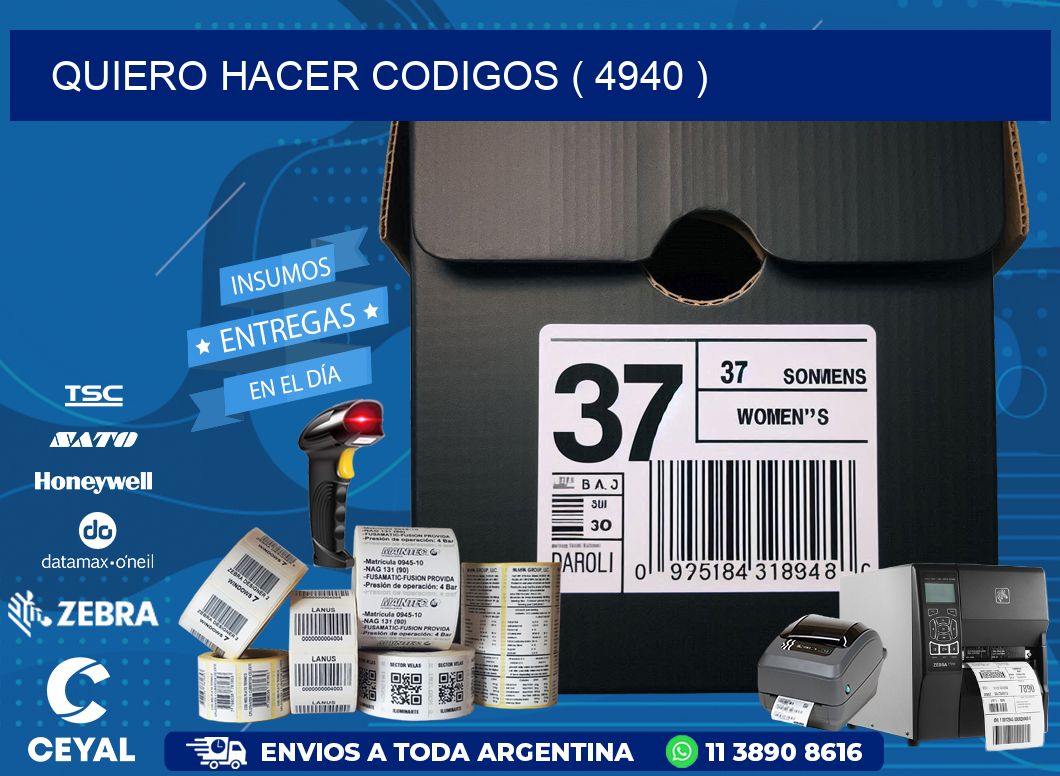 QUIERO HACER CODIGOS ( 4940 )
