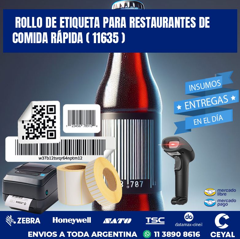 ROLLO DE ETIQUETA PARA RESTAURANTES DE COMIDA RÁPIDA ( 11635 )