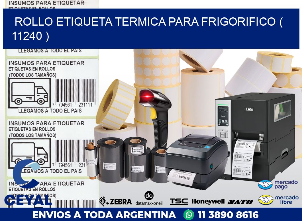 ROLLO ETIQUETA TERMICA PARA FRIGORIFICO ( 11240 )