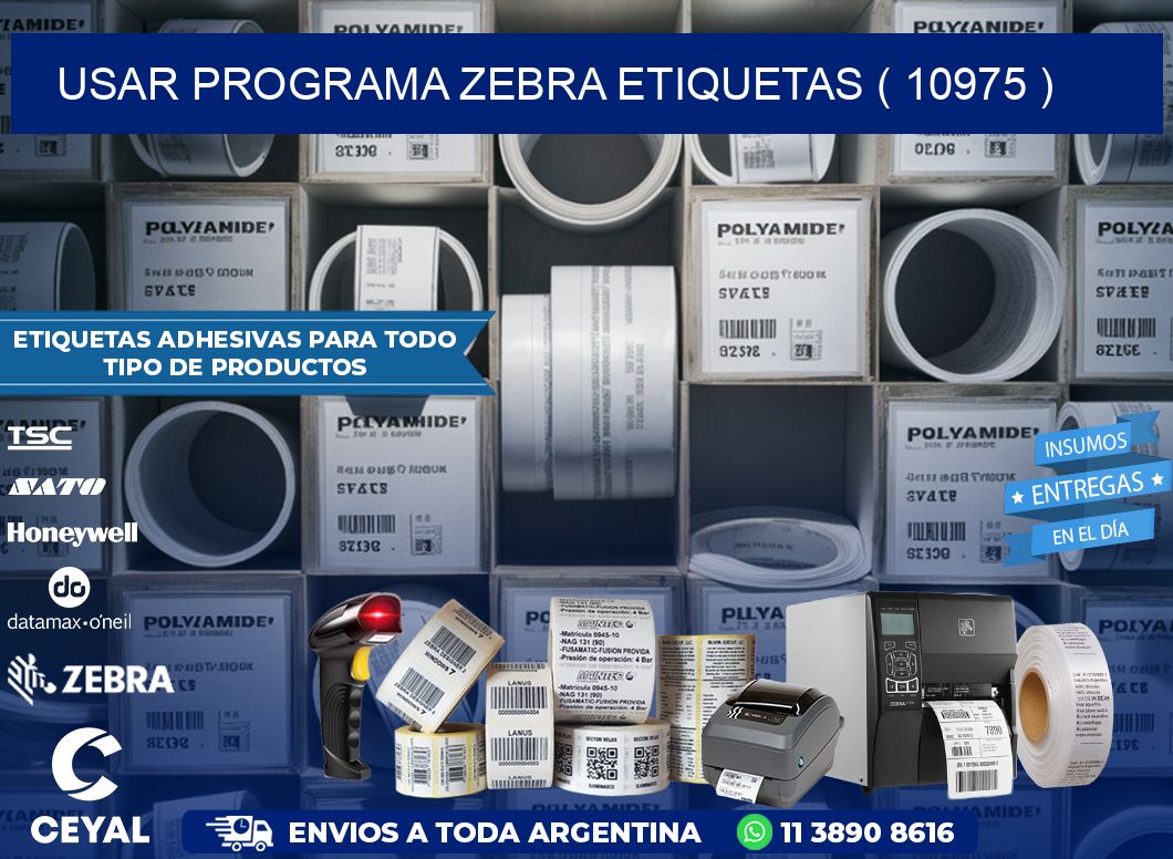 USAR PROGRAMA ZEBRA ETIQUETAS ( 10975 )