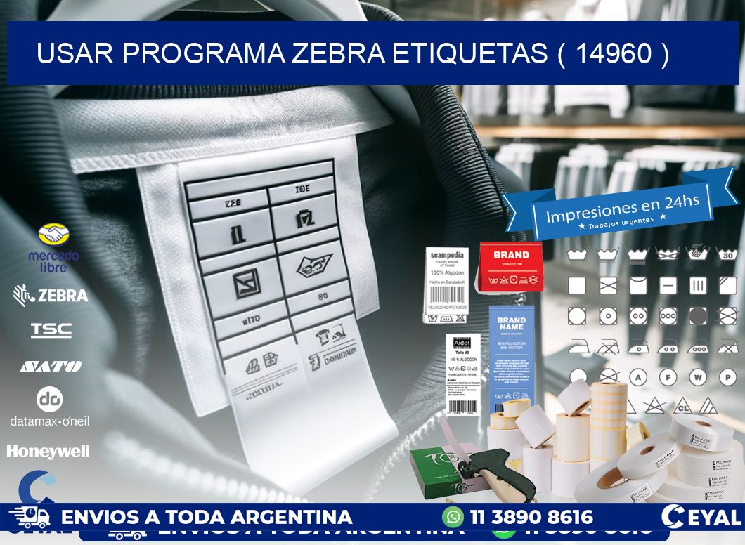 USAR PROGRAMA ZEBRA ETIQUETAS ( 14960 )