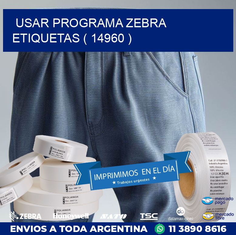 USAR PROGRAMA ZEBRA ETIQUETAS ( 14960 )