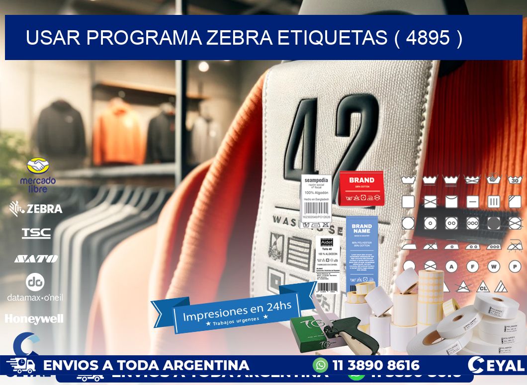 USAR PROGRAMA ZEBRA ETIQUETAS ( 4895 )