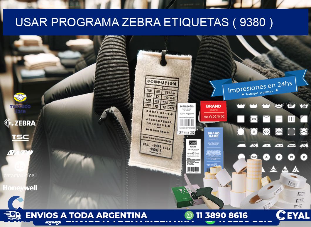 USAR PROGRAMA ZEBRA ETIQUETAS ( 9380 )