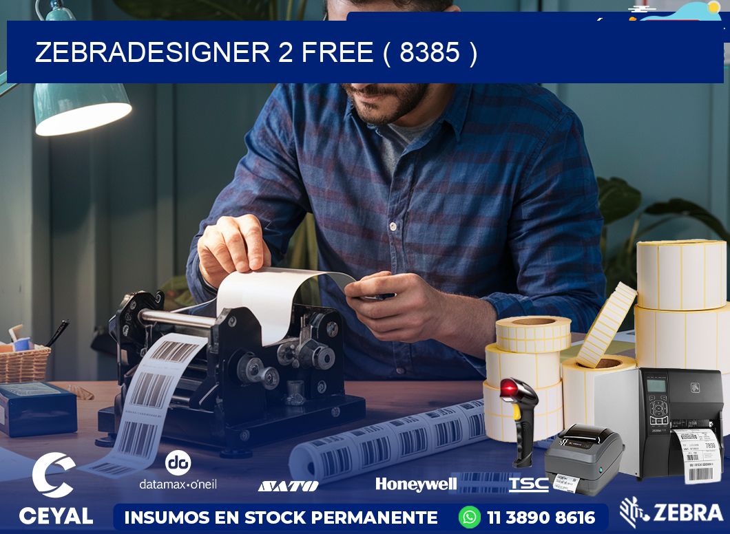 ZEBRADESIGNER 2 FREE ( 8385 )