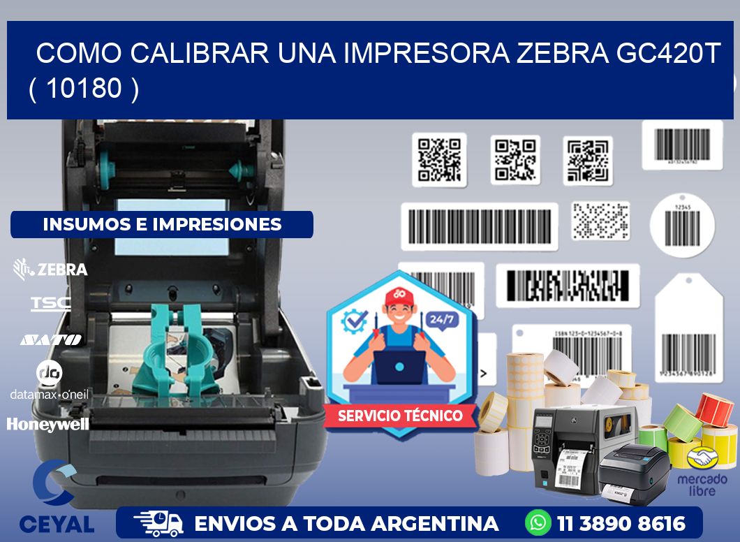 como calibrar una impresora zebra gc420t  ( 10180 )