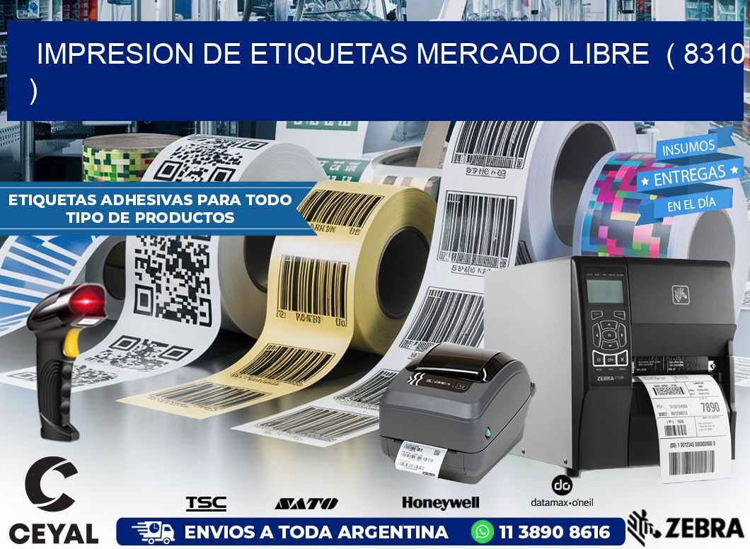 impresion de etiquetas mercado libre  ( 8310 )