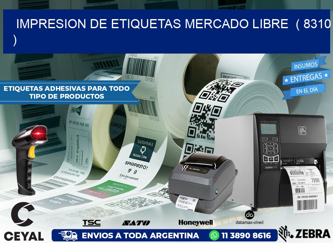 impresion de etiquetas mercado libre  ( 8310 )