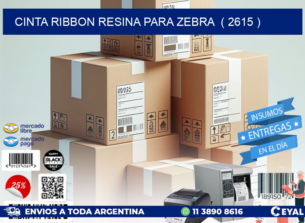 CINTA RIBBON RESINA PARA ZEBRA  ( 2615 )