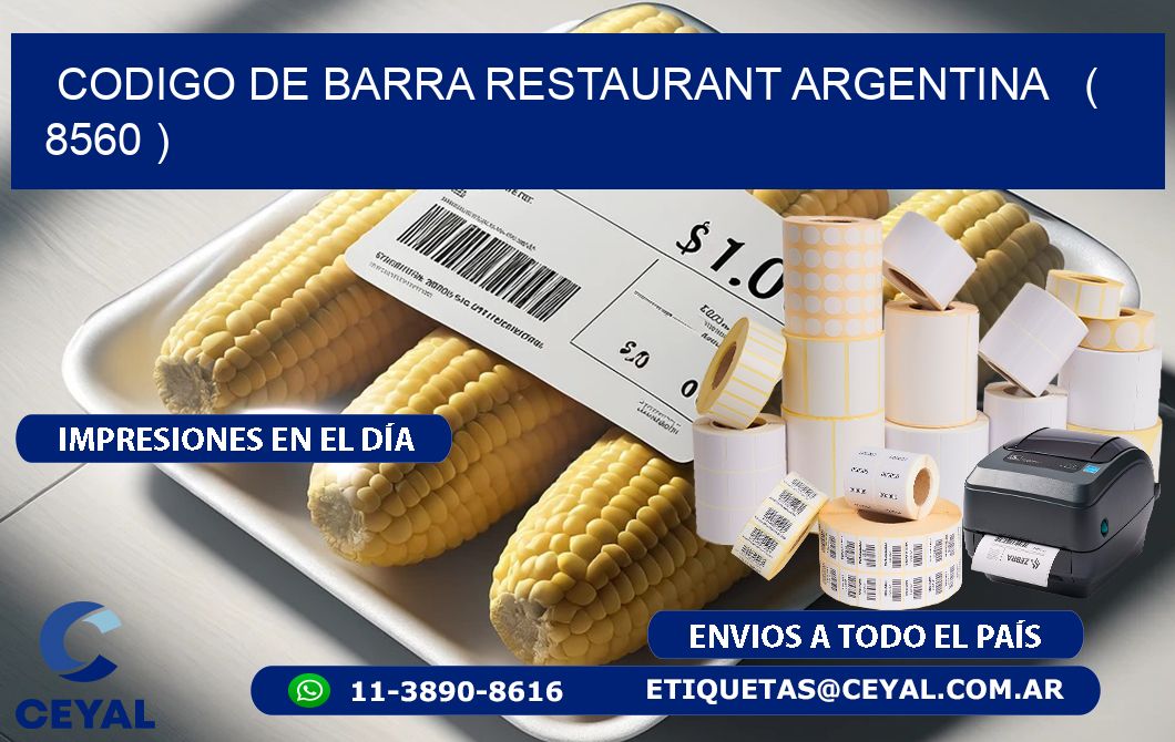 CODIGO DE BARRA RESTAURANT ARGENTINA   ( 8560 )