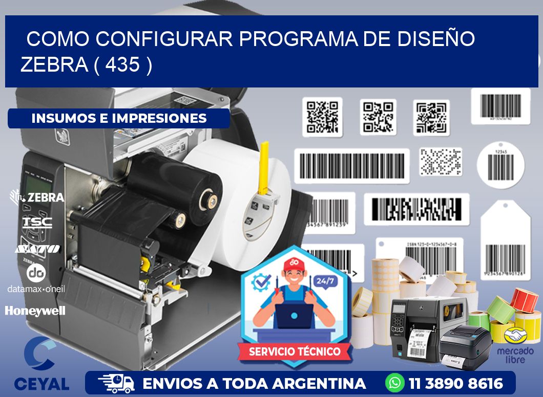 COMO CONFIGURAR PROGRAMA DE DISEÑO ZEBRA ( 435 )