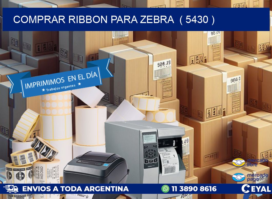 COMPRAR RIBBON PARA ZEBRA  ( 5430 )