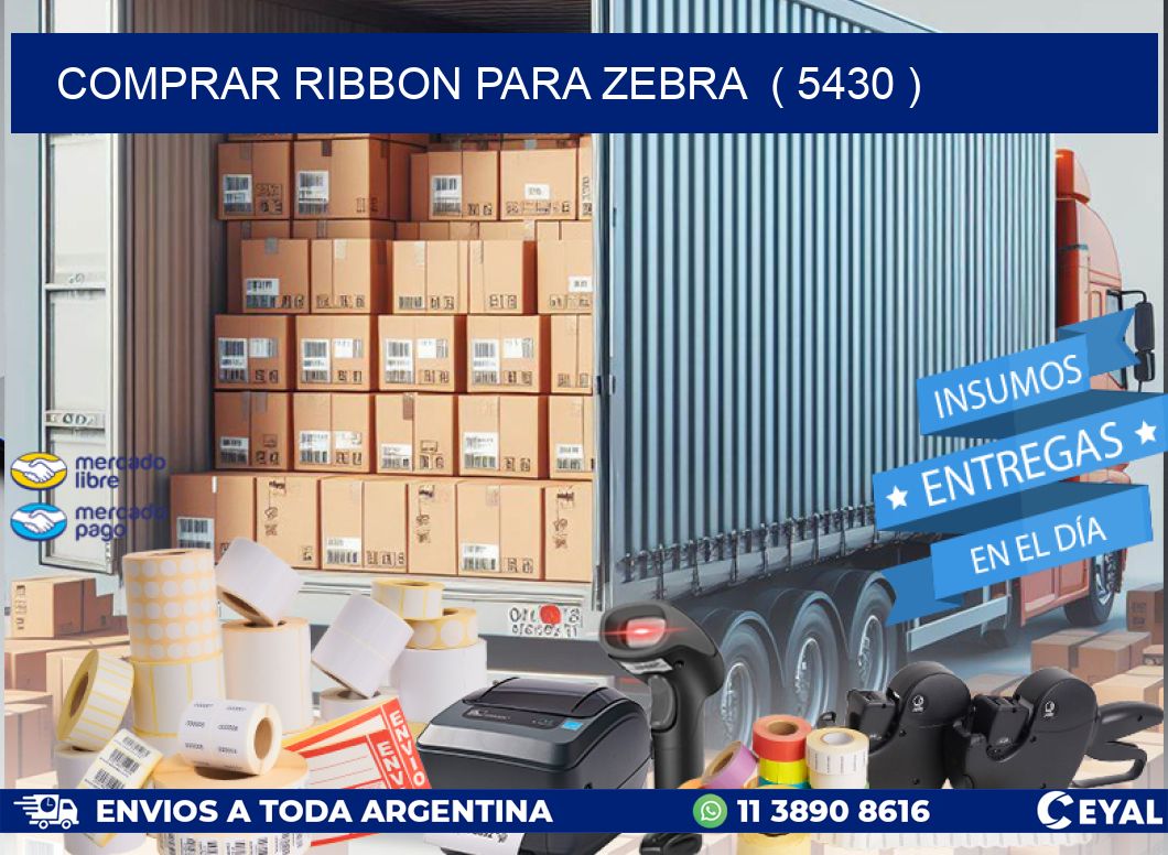 COMPRAR RIBBON PARA ZEBRA  ( 5430 )