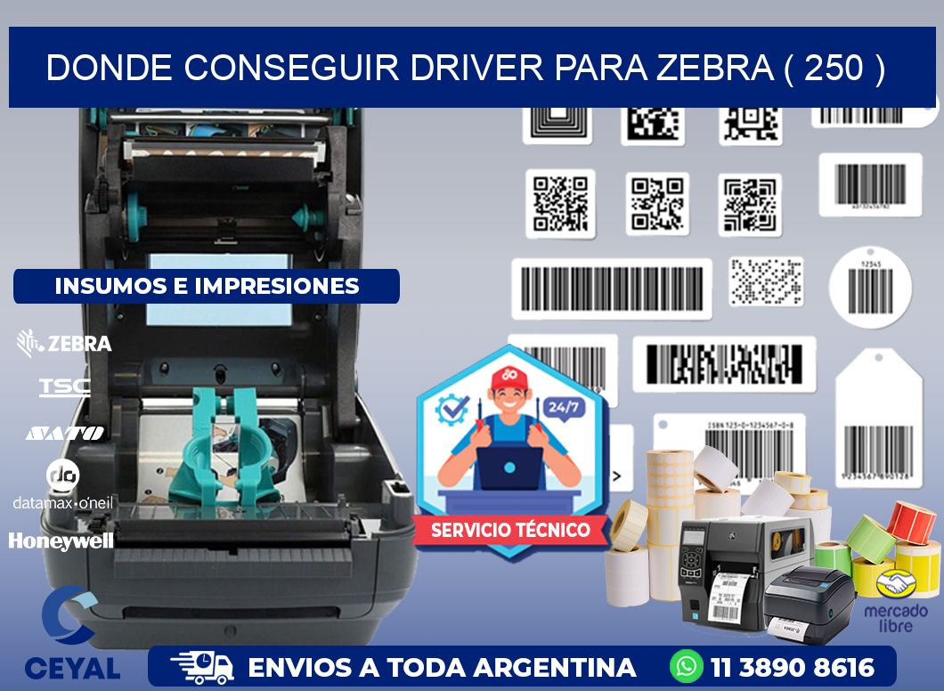 DONDE CONSEGUIR DRIVER PARA ZEBRA ( 250 )