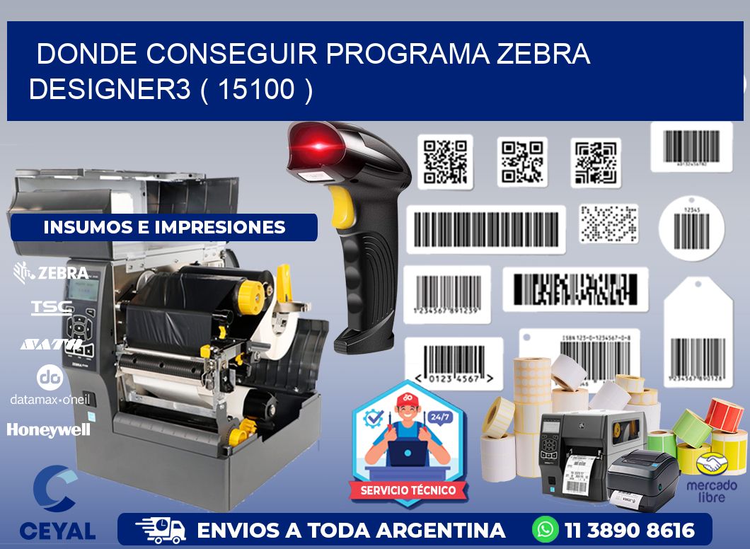 DONDE CONSEGUIR PROGRAMA ZEBRA DESIGNER3 ( 15100 )