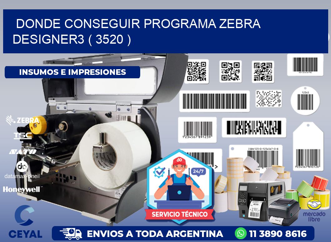 DONDE CONSEGUIR PROGRAMA ZEBRA DESIGNER3 ( 3520 )