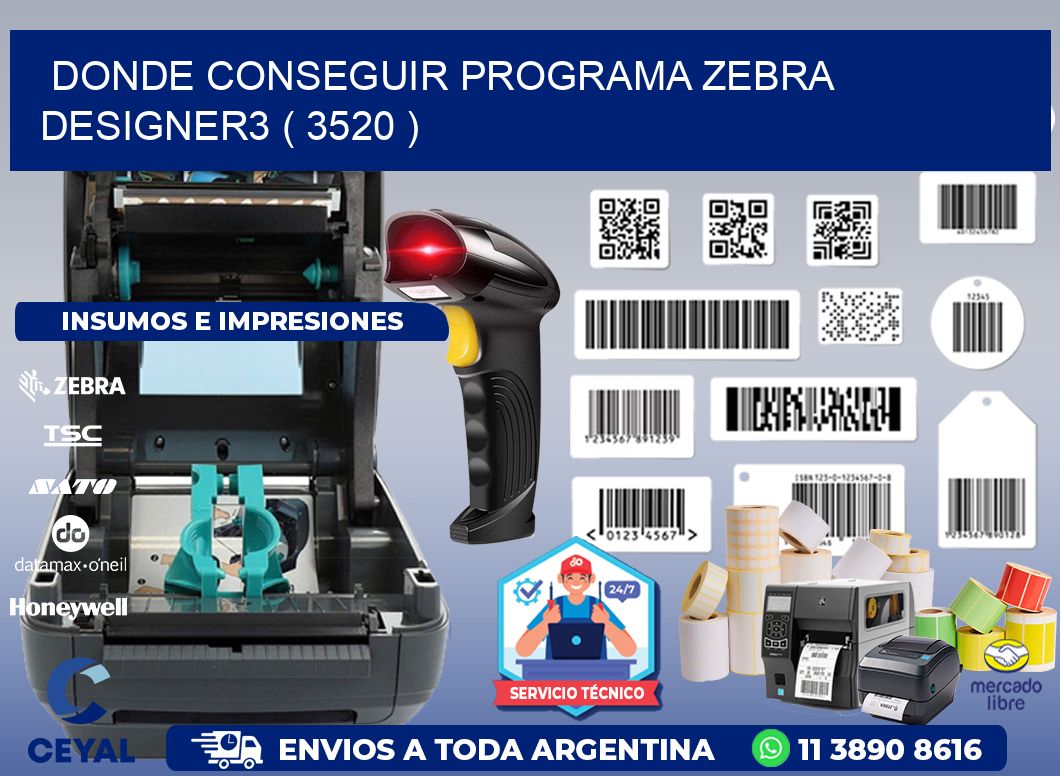DONDE CONSEGUIR PROGRAMA ZEBRA DESIGNER3 ( 3520 )