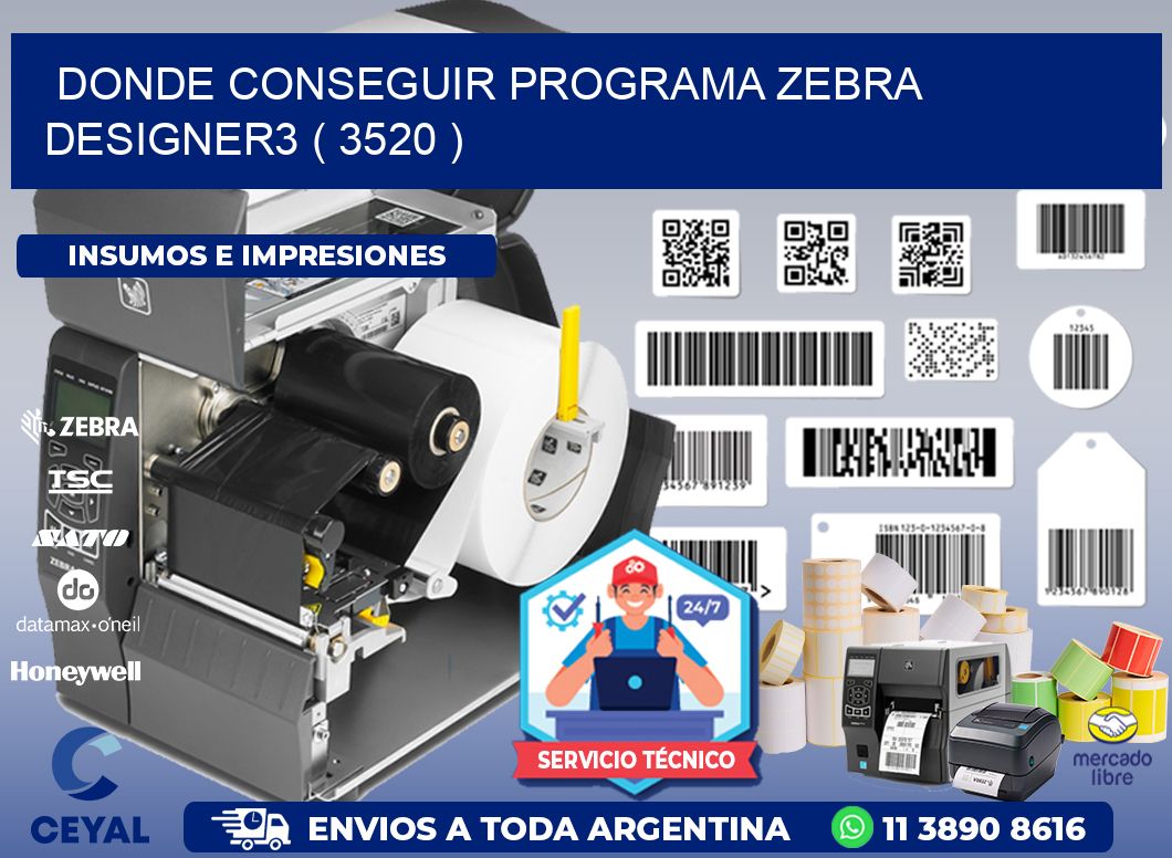DONDE CONSEGUIR PROGRAMA ZEBRA DESIGNER3 ( 3520 )