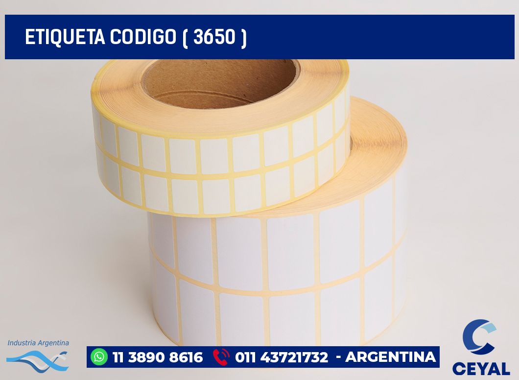 ETIQUETA CODIGO ( 3650 )