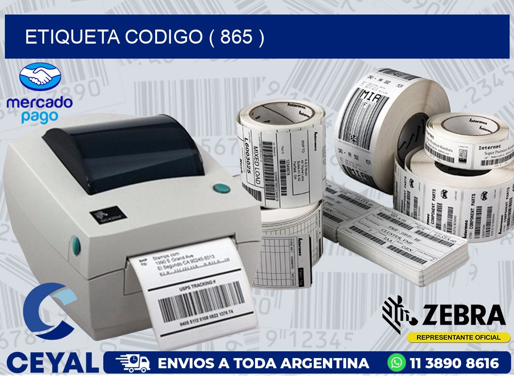 ETIQUETA CODIGO ( 865 )