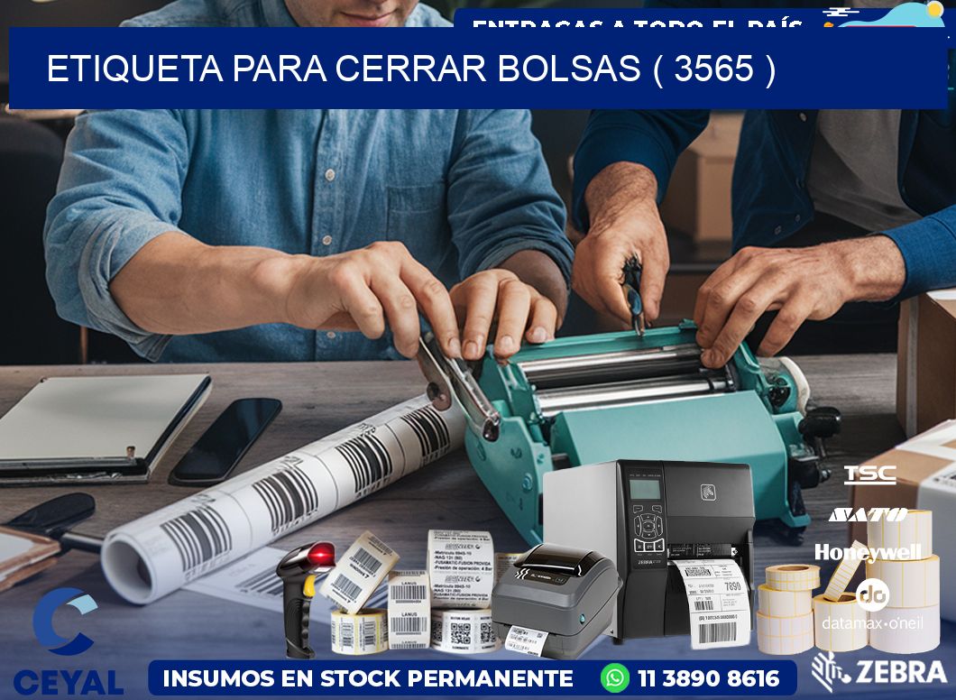 ETIQUETA PARA CERRAR BOLSAS ( 3565 )