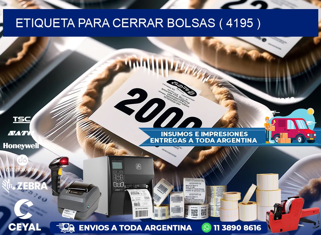 ETIQUETA PARA CERRAR BOLSAS ( 4195 )