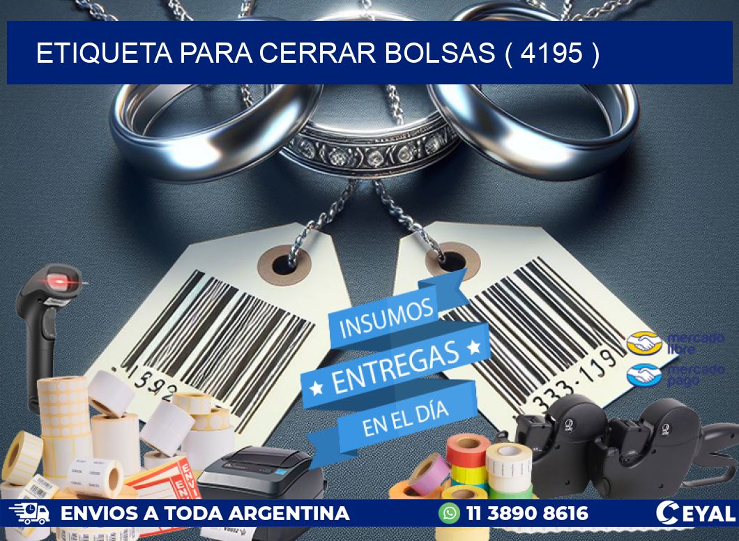 ETIQUETA PARA CERRAR BOLSAS ( 4195 )