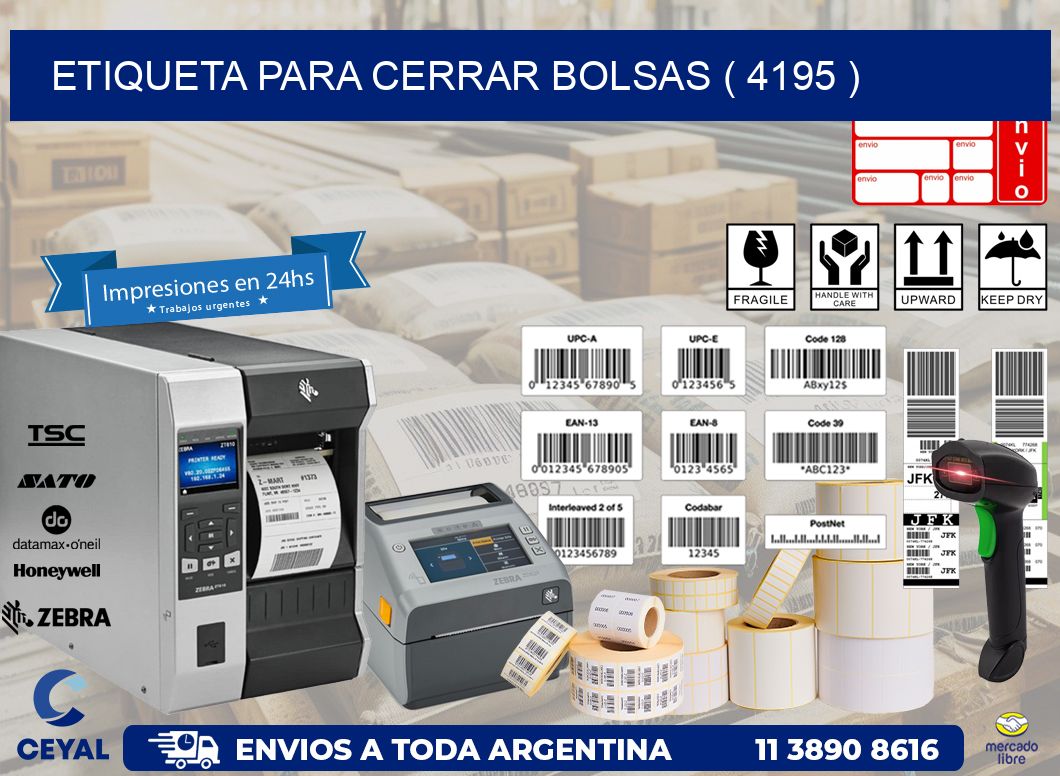 ETIQUETA PARA CERRAR BOLSAS ( 4195 )