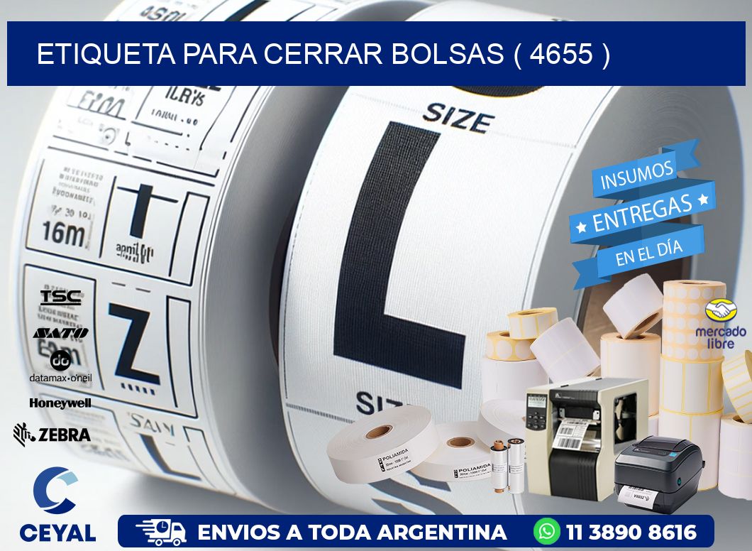 ETIQUETA PARA CERRAR BOLSAS ( 4655 )