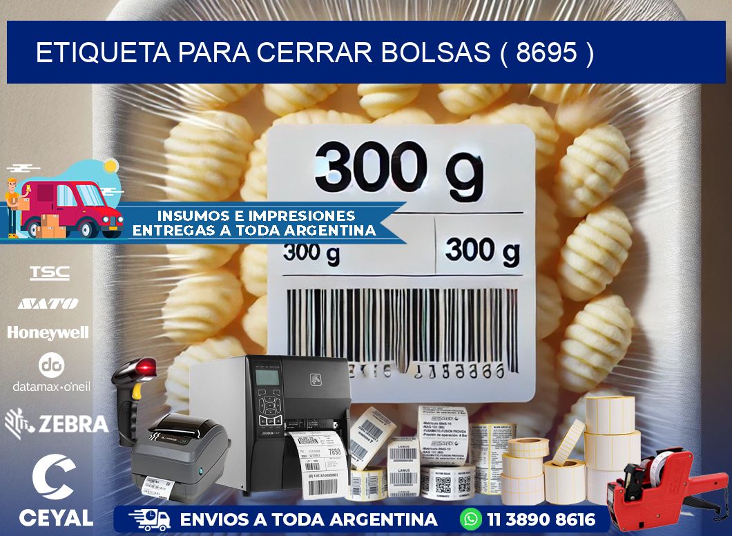 ETIQUETA PARA CERRAR BOLSAS ( 8695 )