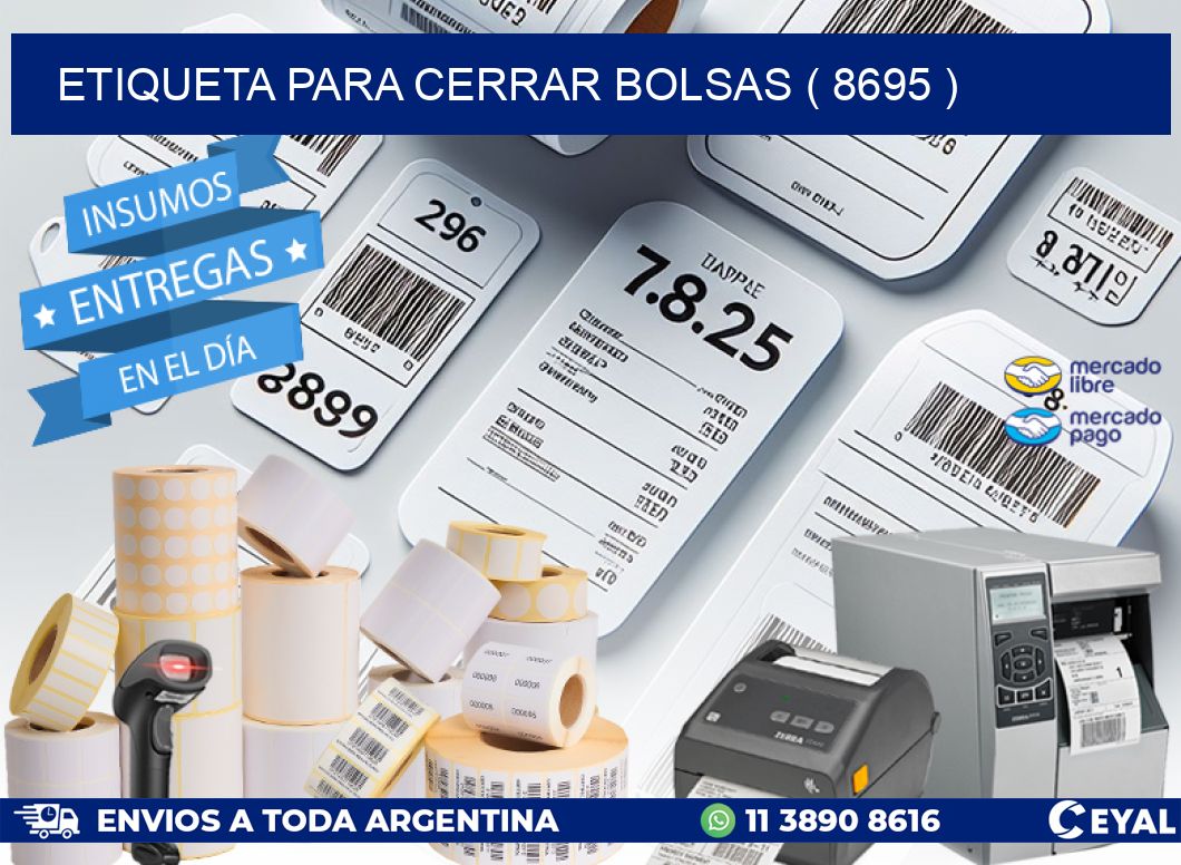 ETIQUETA PARA CERRAR BOLSAS ( 8695 )