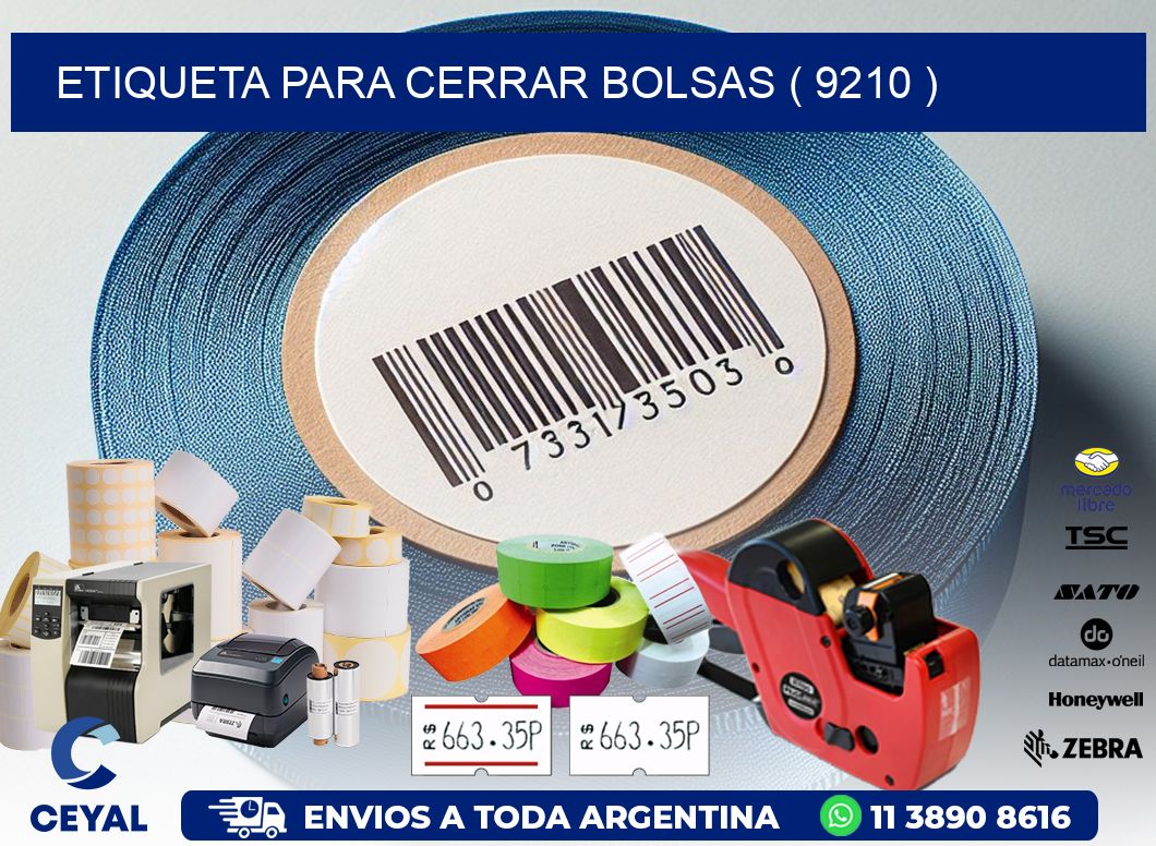 ETIQUETA PARA CERRAR BOLSAS ( 9210 )