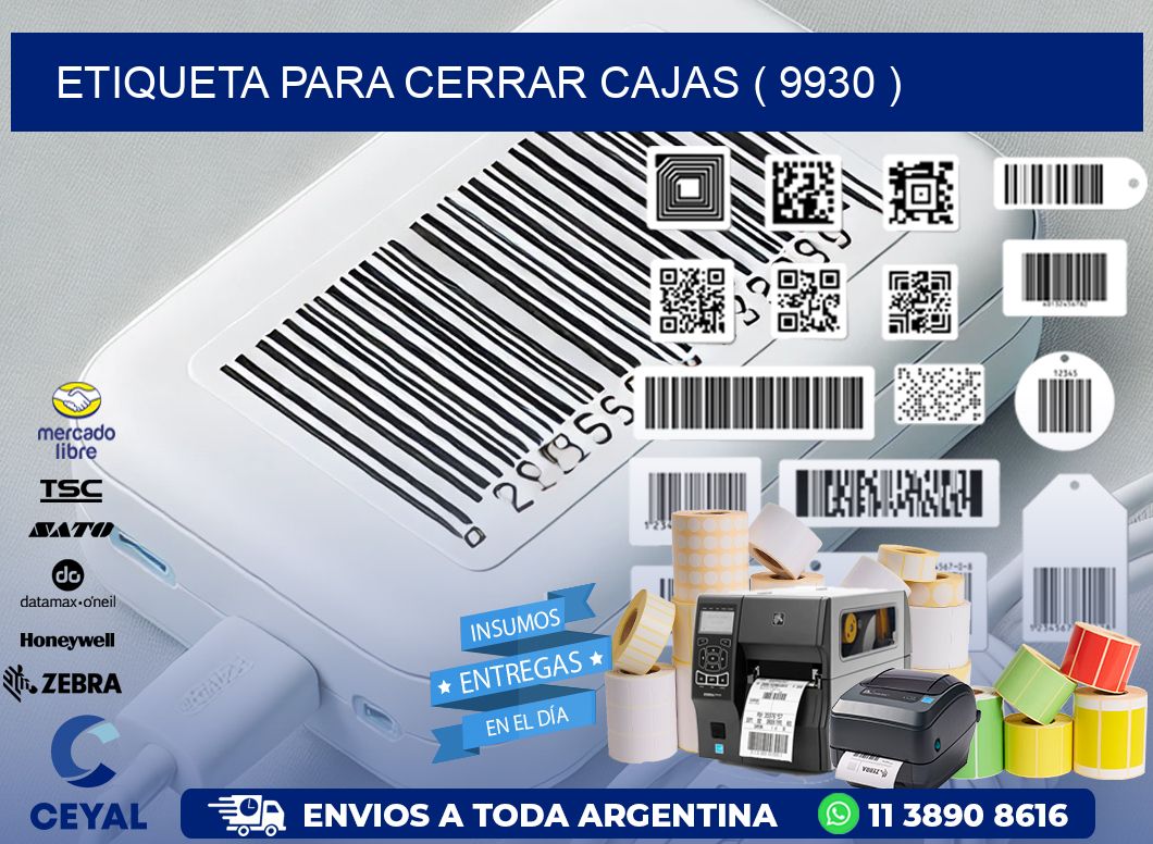 ETIQUETA PARA CERRAR CAJAS ( 9930 )