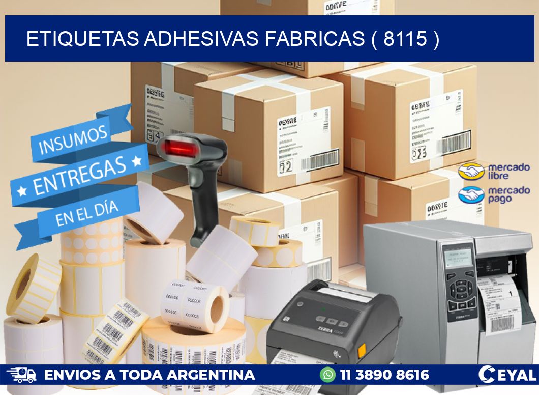 ETIQUETAS ADHESIVAS FABRICAS ( 8115 )