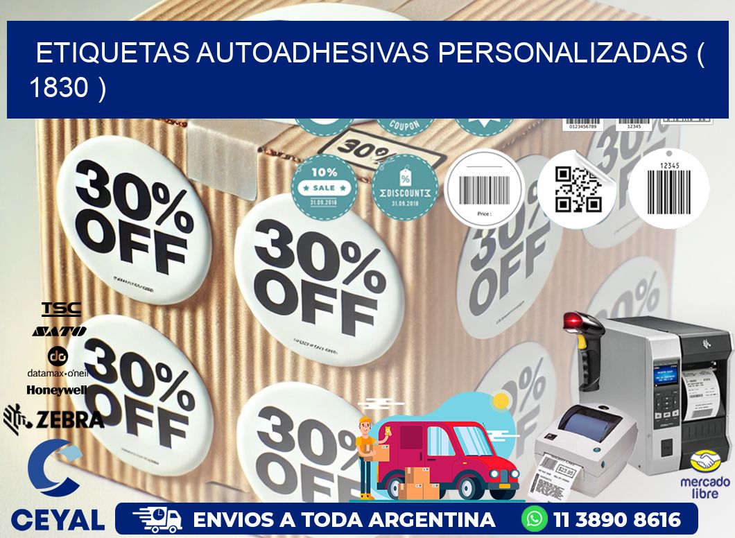 ETIQUETAS AUTOADHESIVAS PERSONALIZADAS ( 1830 )