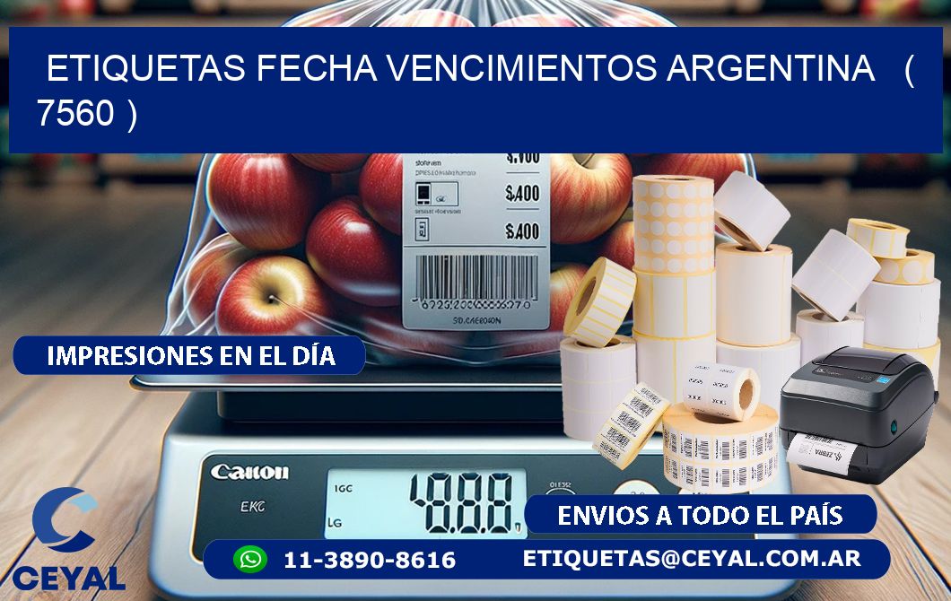 ETIQUETAS FECHA VENCIMIENTOS ARGENTINA   ( 7560 )