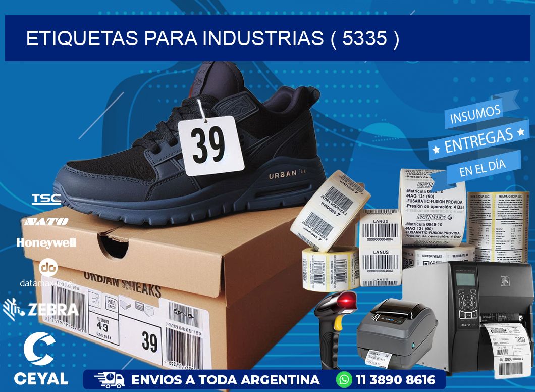 ETIQUETAS PARA INDUSTRIAS ( 5335 )